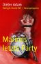 [Redlight Street 21] • Marions letzte Party